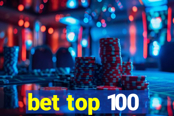 bet top 100